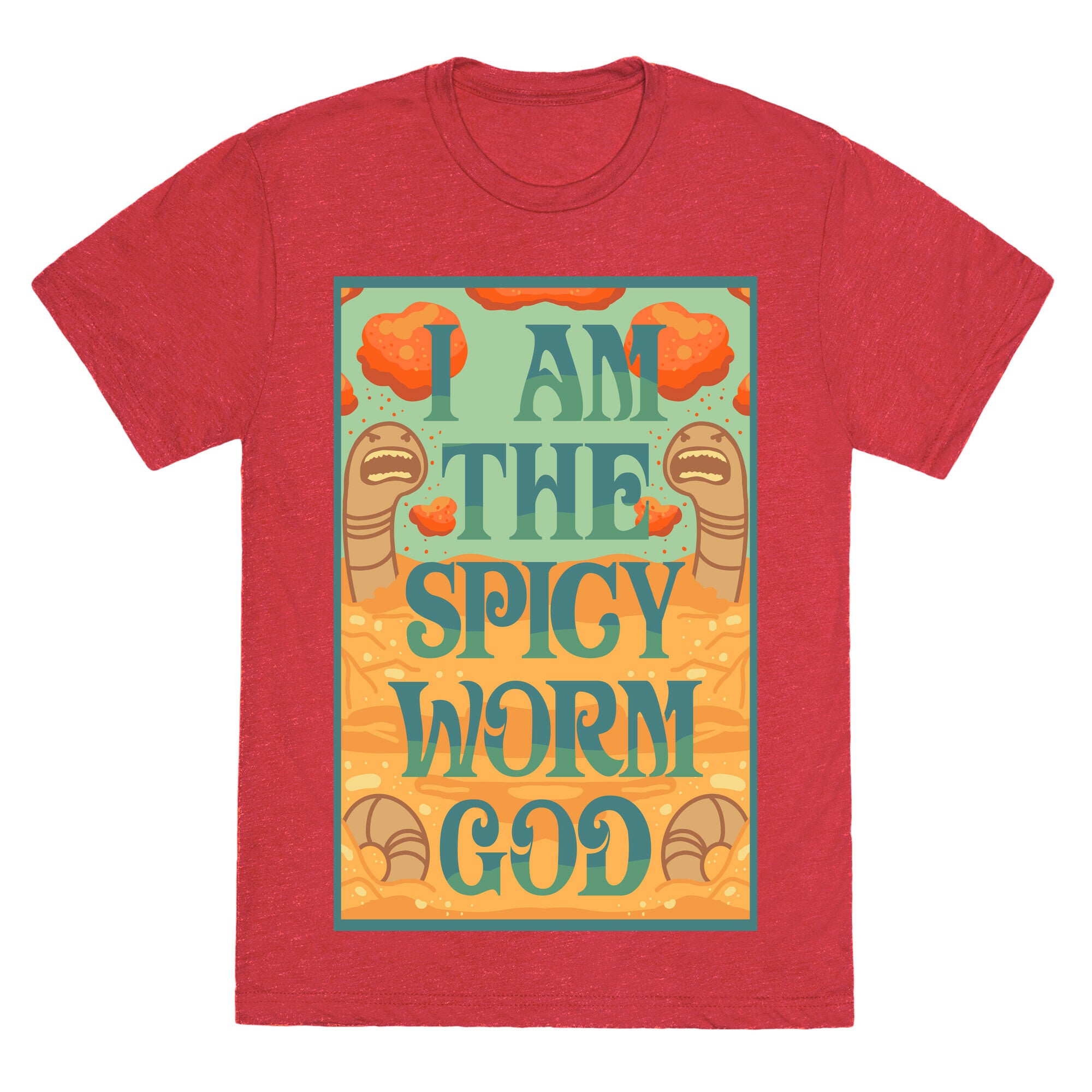 I Am The Spicy Worm God Unisex Triblend Tee